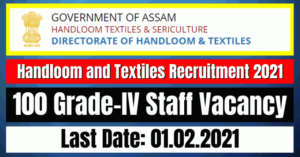 Handloom and Textiles Recruitment 2021: 100 Grade-IV Staff Vacancy