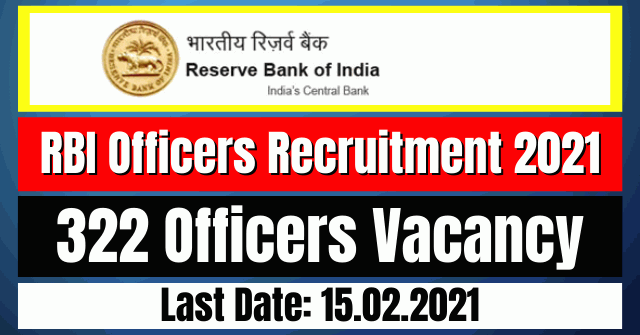 RBI Officers Recruitment 2021: 322 Officers Vacancy