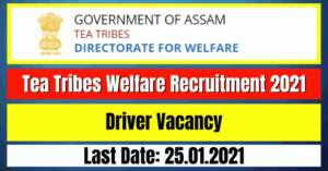 Tea Tribes Welfare Recruitment 2021: Driver Vacancy