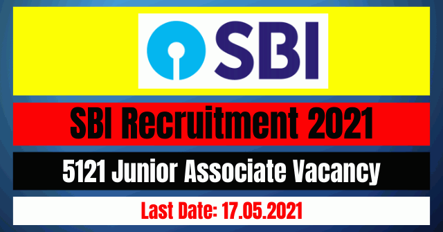 SBI Recruitment 2021: 5121 Junior Associate Vacancy