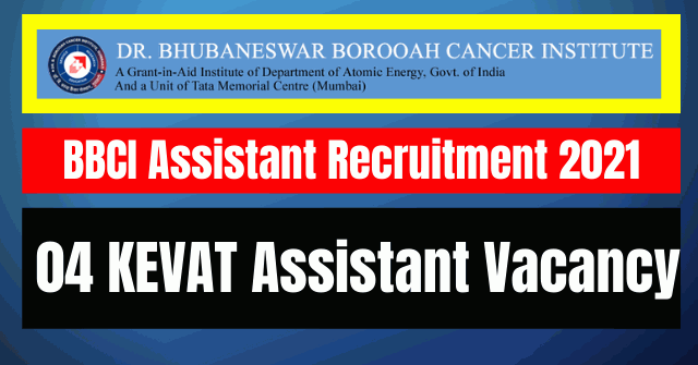 BBCI Assistant Recruitment 2021: 04 Vacancy