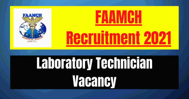 FAAMCH Recruitment 2021: Laboratory Technician Vacancy