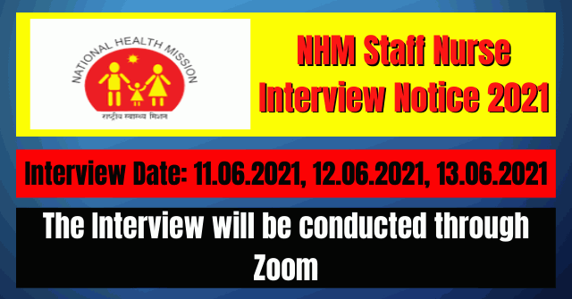 NHM Staff Nurse Interview Notice 2021- 896 Staff Nurse Vacancy