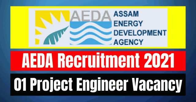 AEDA Recruitment 2021: 01 Engineers Vacancy