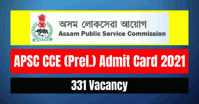 APSC CCE Admit Card 2021: Download Admit Card
