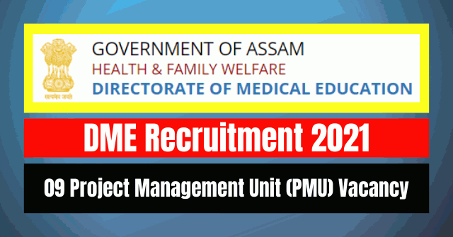 DME Recruitment 2021: 09 PMU Vacancy