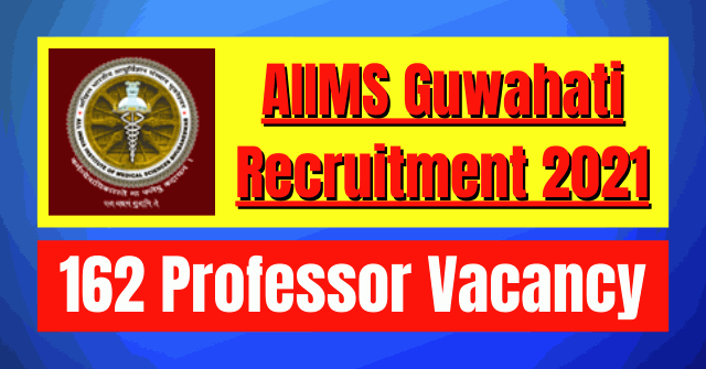 AIIMS Faculty Recruitment 2021: 162 Vacancy