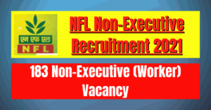 NFL Non Executive Recruitment 2021: 183 Vacancy