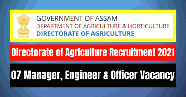Directorate of Agriculture Recruitment 2021: 07 Vacancy