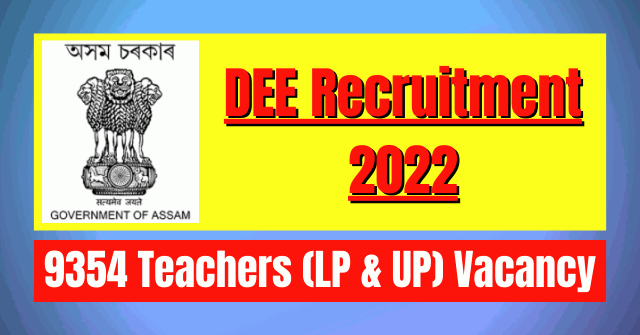 DEE Recruitment 2022: 9354 Teachers (LP & UP) Vacancy