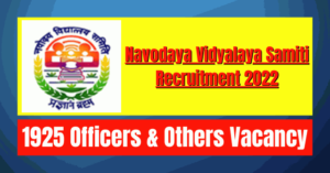 NVS Recruitment 2022: 1925 Officers & Others Vacancy
