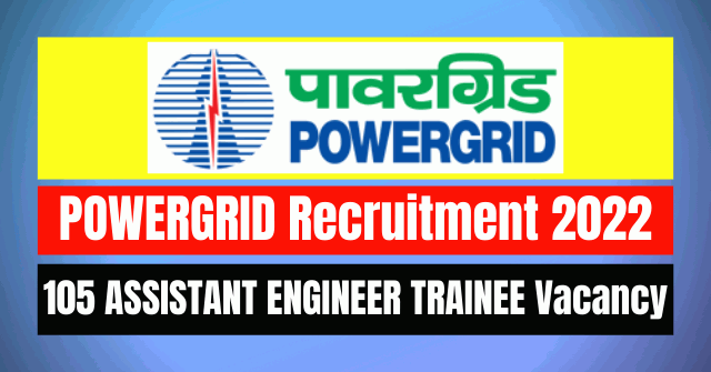 POWERGRID Recruitment 2022: 105 AET Vacancy