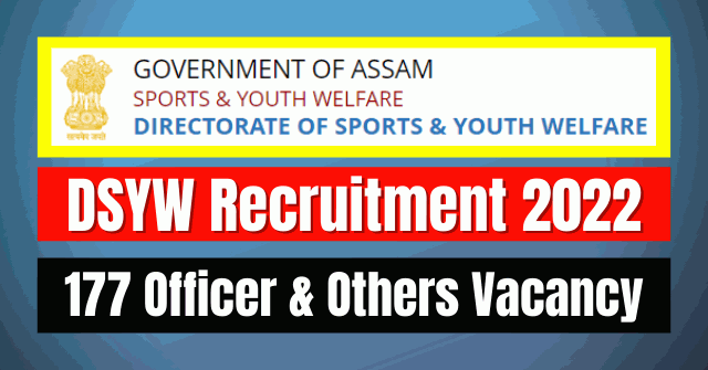 DSYW Recruitment 2022: 177 Officer & Others Vacancy