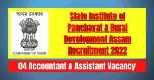 SIPRD Recruitment 2022: 04 Accountant & Assistant Vacancy
