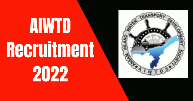 AIWTD Recruitment 2022: 05 Specialists & Staff Vacancy