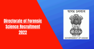 DFS Assam Recruitment 2022: 20 Scientific Officer Vacancy