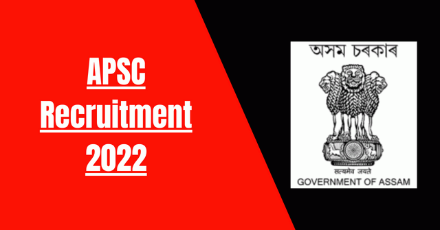 APSC Recruitment 2022: 18 Inspector Vacancy