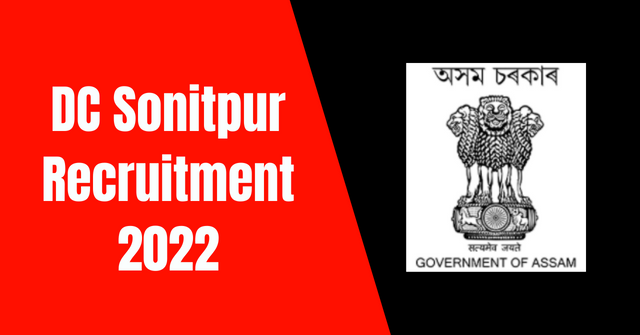 DC Sonitpur Recruitment 2022: 18 Lot Mandal Vacancy