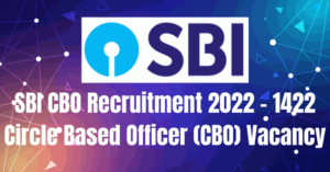 SBI CBO Recruitment 2022: 1422 Vacancy