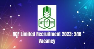 RCF Limited Recruitment 2023: 248 Vacancy, Online Application