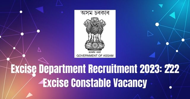 Excise Department Recruitment 2023: 222 Excise Constable Vacancy, Apply ...