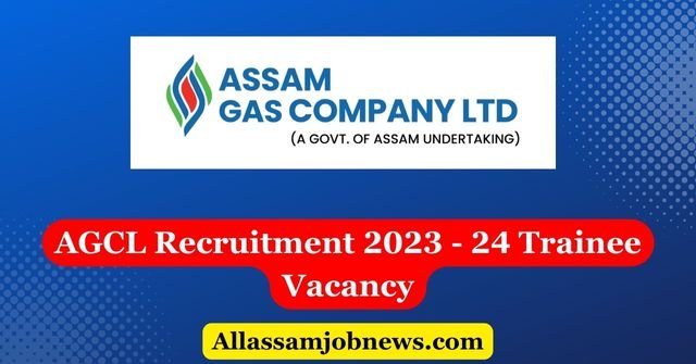 AGCL Recruitment 2023 - 24 Trainee Vacancy