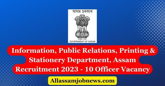 IPRD Assam Recruitment 2023 - 10 Officer Vacancy
