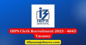 IBPS Clerk Recruitment 2023 - 4045 Vacancy