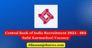 Central Bank of India Recruitment 2024 - 484 Safai Karmachari Vacancy