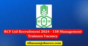 RCF Ltd Recruitment 2024 - 158 Management Trainees Vacancy