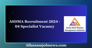 ASDMA Recruitment 2024 - 04 Specialist Vacancy