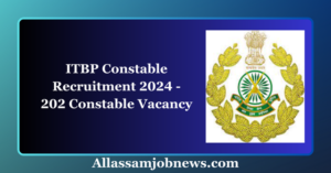 ITBP Constable Recruitment 2024 - 202 Constable Vacancy