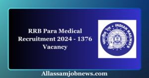 RRB Para Medical Recruitment 2024 - 1376 Vacancy