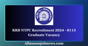 RRB NTPC Recruitment 2024 - 8113 Graduate Vacancy