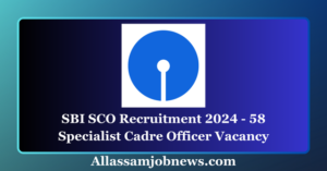 SBI SCO Recruitment 2024 - 58 Specialist Cadre Officer Vacancy