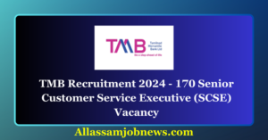 TMB Recruitment 2024 - 170 SCSE Vacancy