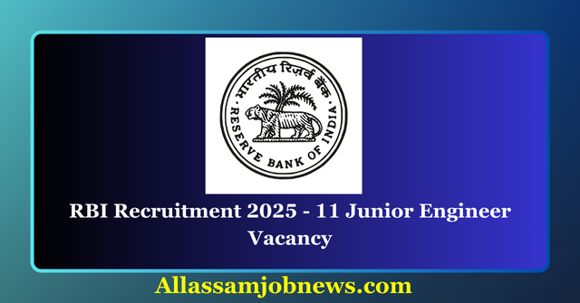 RBI Recruitment 2025 Notification : 11 Junior Engineer Vacancy