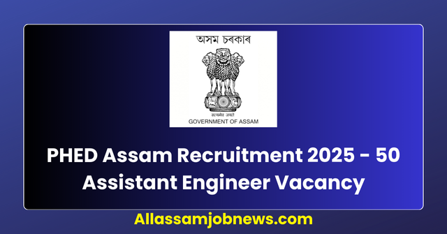 PHED Recruitment 2025 - 50 Assistant Engineer Vacancy
