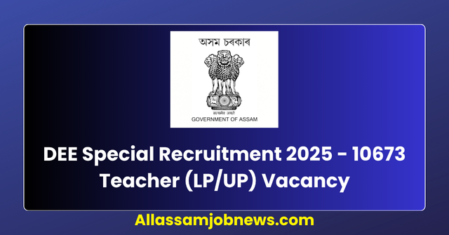 DEE Special Recruitment 2025 - 10673 Teacher (LP/UP) Vacancy