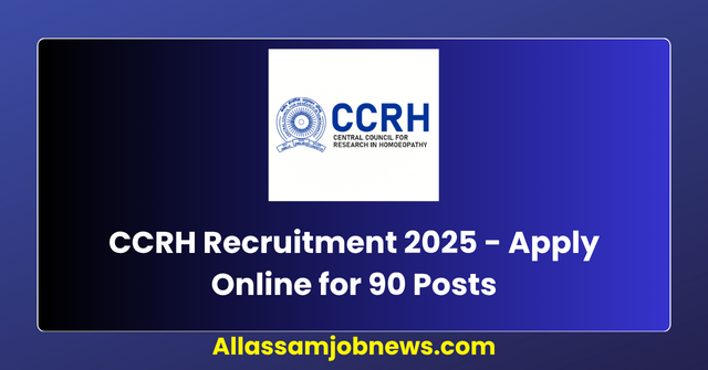 CCRH Recruitment 2025 - Apply Online for 90 Posts