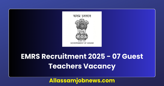 EMRS Recruitment 2025 - 07 Guest Teachers Vacancy