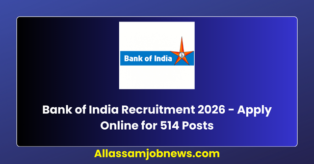 Bank of India Recruitment 2026 - Apply Online for 514 Posts