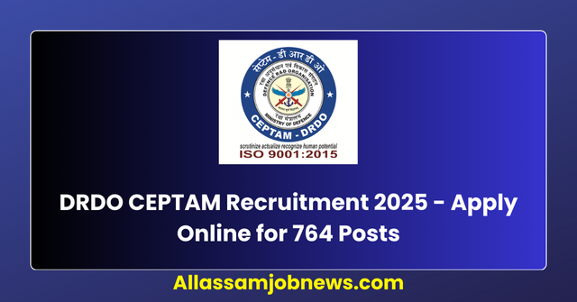 DRDO CEPTAM Recruitment 2025 - Apply Online for 764 Posts