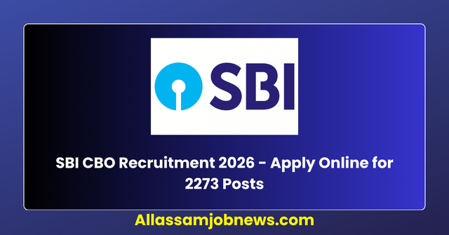SBI CBO Recruitment 2026 - Apply Online for 2273 Posts