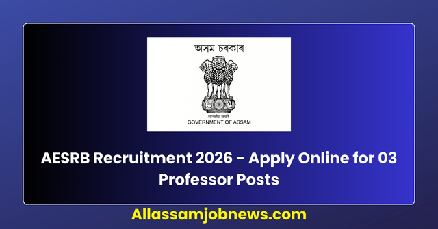 AESRB Recruitment 2026 - Apply Online for 03 Professor Posts