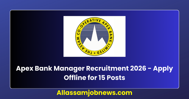 Apex Bank Manager Recruitment 2026 - Apply Offline for 15 Posts