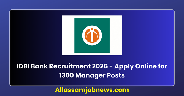 IDBI Bank Recruitment 2026 - Apply Online for 1300 Manager Posts
