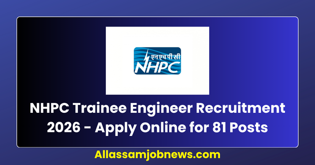 NHPC Trainee Engineer Recruitment 2026 - Apply Online for 81 Posts