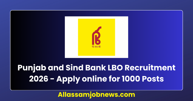 Punjab and Sind Bank LBO Recruitment 2026 - Apply online for 1000 Posts