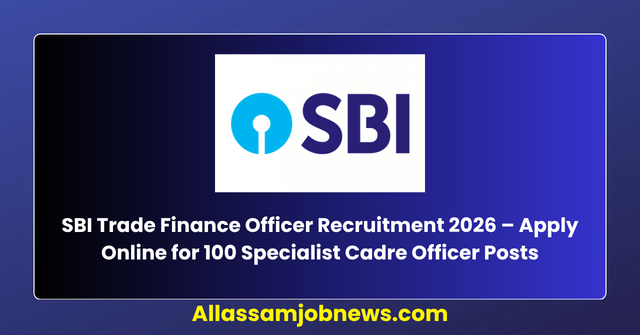 SBI Trade Finance Officer Recruitment 2026 – Apply Online for 100 Specialist Cadre Officer Posts